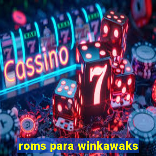 roms para winkawaks